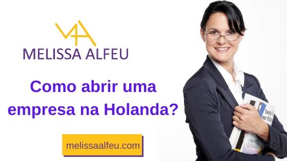 Como abrir uma empresa na Holanda